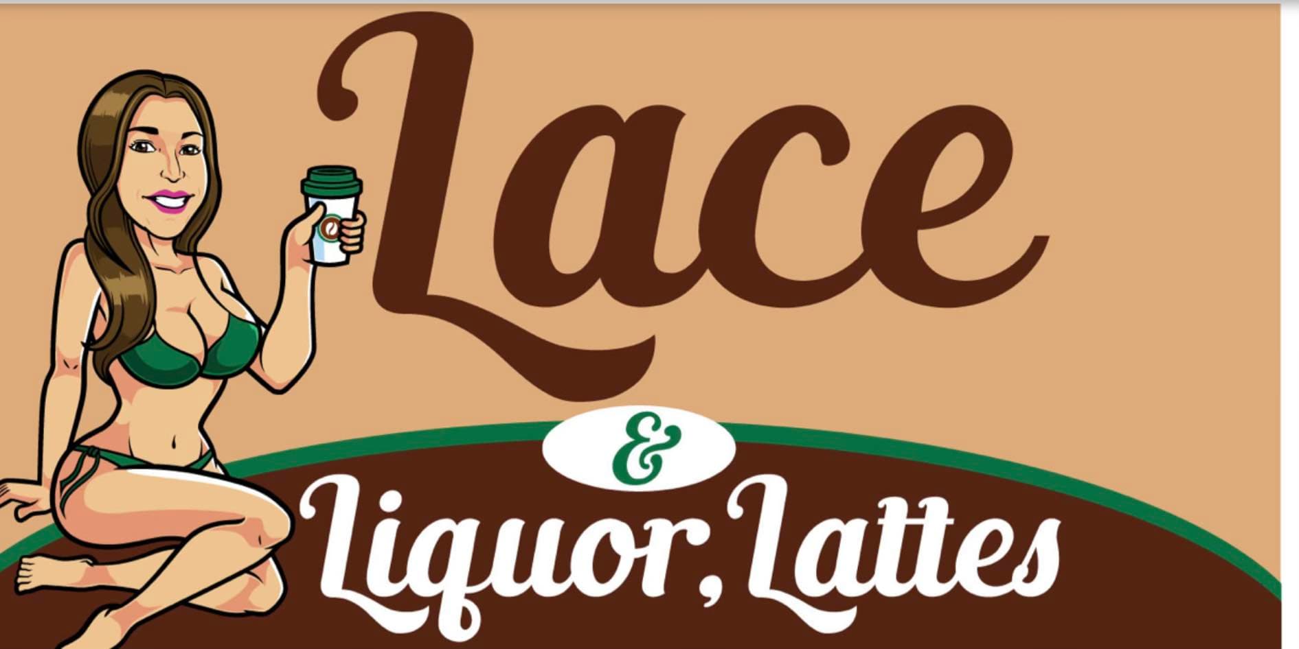 Liquor Lattes & Lace